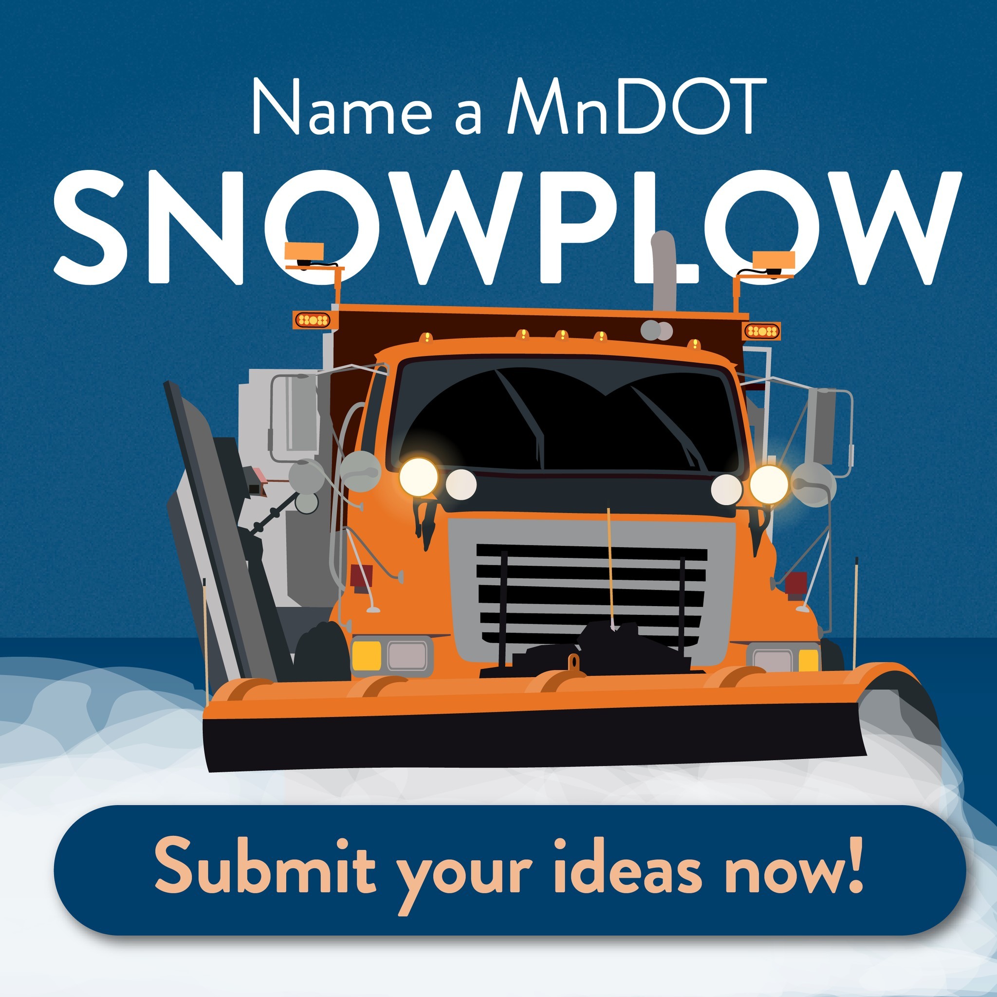 Name a MnDOT Snowplow! Submit your ideas now!